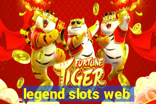 legend slots web